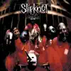 Slipknot - Slipknot (Deluxe Version)